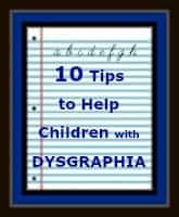 Just published! 10 Tips to Help Children with Dysgraphia http://helpforstrugglingreaders.blogspot.co
