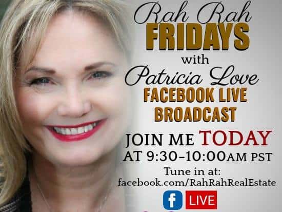 Join me TODAY at 9:30AM PST for RahRah Friday on Facebook Live https://www.facebook.com/RahRahRealEs