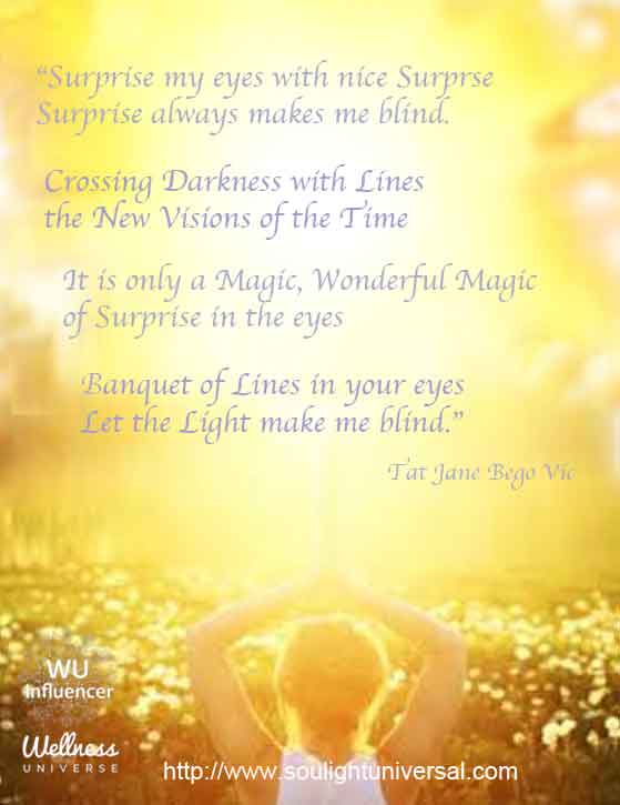 LOVE U, EveryONE! ~ #WUWorldChanger “…It is only a Magic, Wonderful Magic of Surprise in