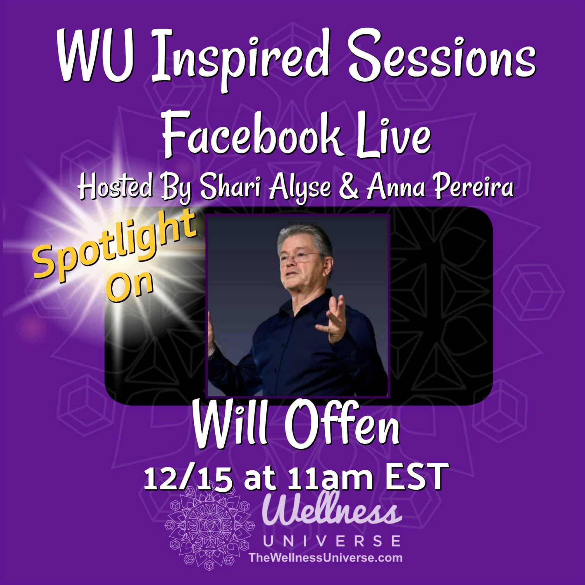 WU Inspired Sessions Live with Success Coach and Business Mastermind Will Offen 12/15 at 11am EST. D