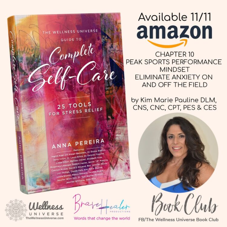 Peak Sports Performance Mindset: Eliminate Anxiety On and Off the Field – Kim Marie Pauline DL