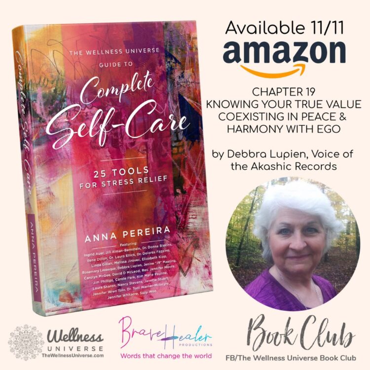 Knowing Your True Value: Coexisting in Peace & Harmony with Ego – Debbra Lupien, Voice of