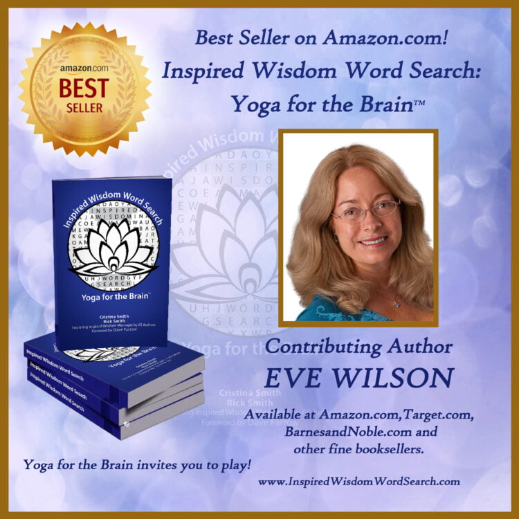 Whole-brain fun with the #1 Best-Selling Book, Inspired Wisdom Word Search: Yoga for the Brain. Eve