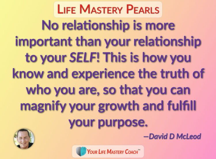 https://lifemasterypearls.com/relationship-to-self/ #PersonalGrowth #PersonalDevelopment #WUWorldCha