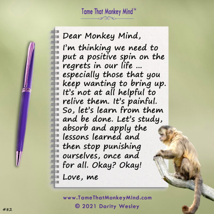 Here’s the latest post from my Tame That Monkey Mind website. What’s your monkey mind ch
