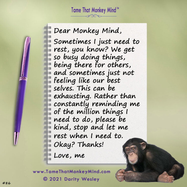 Here’s the latest post from my Tame That Monkey Mind website http://www.TameThatMonkeyMind.com