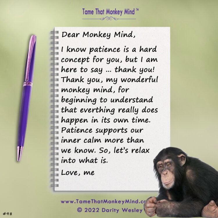Here’s the latest post from my Tame That Monkey Mind website http://www.TameThatMonkeyMind.com. Wh