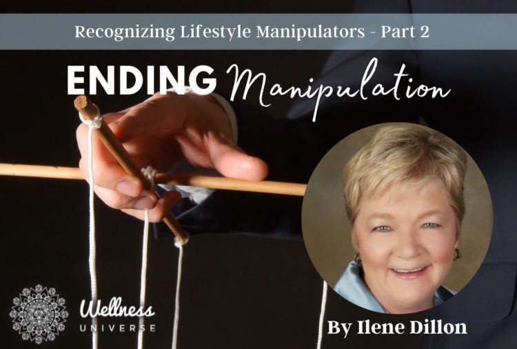 Join @ilenedillon as she shares Ending Manipulation: Recognizing Lifestyle Manipulators – Part 2.