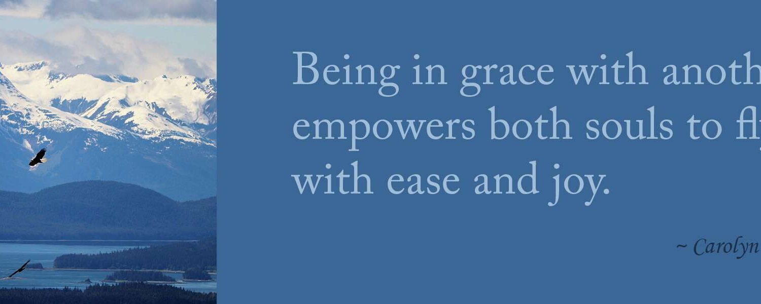 Being in grace with another&nbsp;empowers both souls to fly&nbsp;with ease and joy.