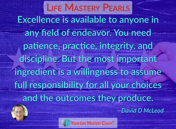 Excellence is available to anyone in… https://lifemasterypearls.com/excellence/ #LifeQuotes #L