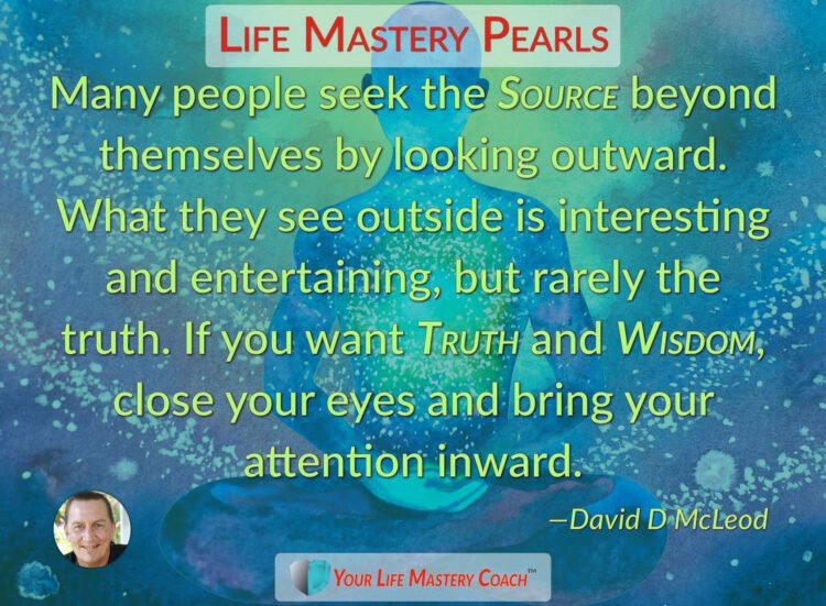 Many people seek the Source … https://lifemasterypearls.com/source-beyond/ #LifeQuotes #LifeMa