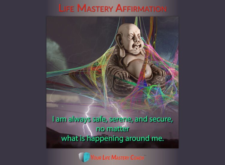 I am always safe, serene, and secure,… https://lifemasterypearls.com/safe-serene-secure/ #Life