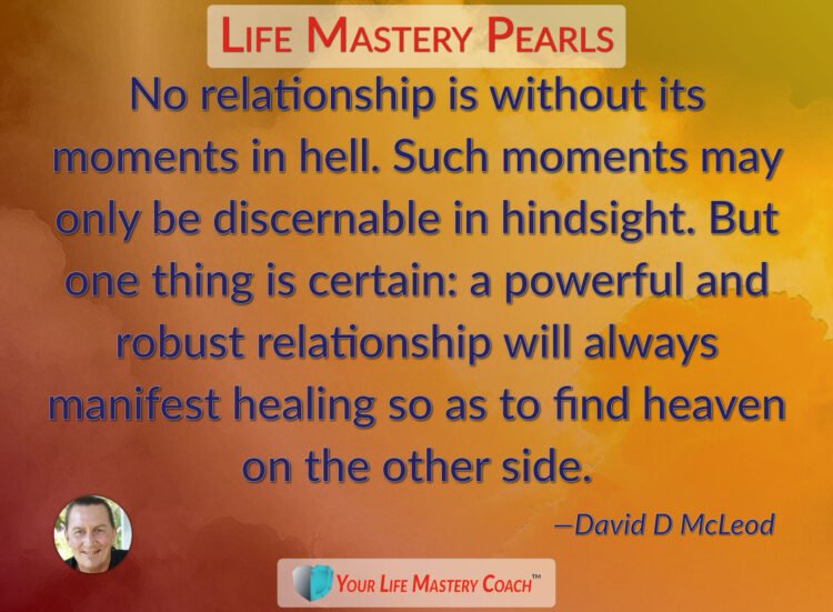 No relationship is without… https://lifemasterypearls.com/to-find-heaven/ #LifeQuotes #LifeMas