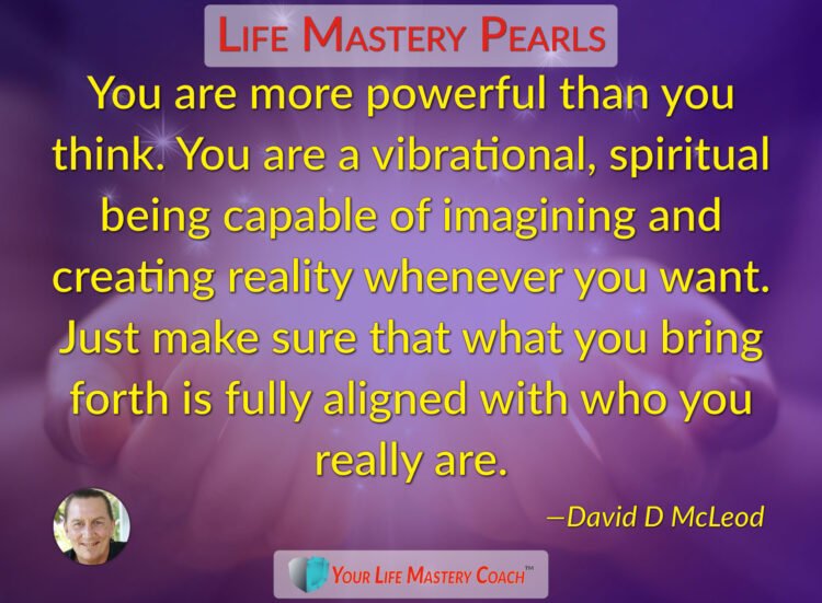 You are more powerful than… https://lifemasterypearls.com/imagine-create-reality/ #LifeQuotes