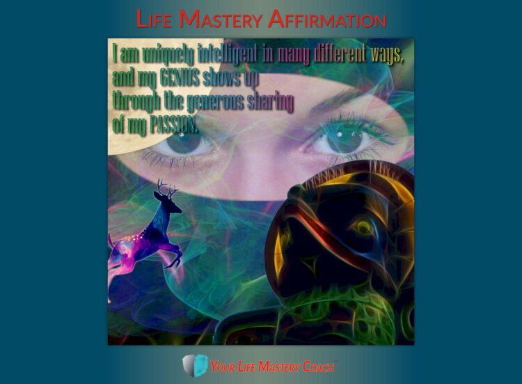 Life Mastery Affirmation: I am uniquely intelligent… https://lifemasterypearls.com/uniquely-in