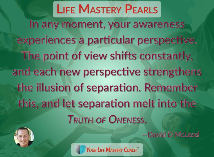 In any moment, your awareness experiences… https://lifemasterypearls.com/truth-of-oneness/ #Li