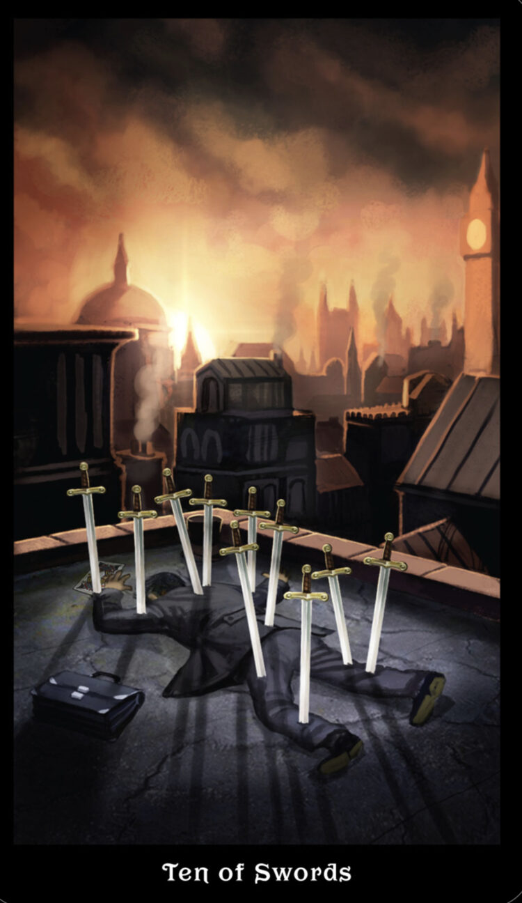 “Today’s a great day to surrender to the ending.” Ten Of Swords – Steam Punk Tarot Join