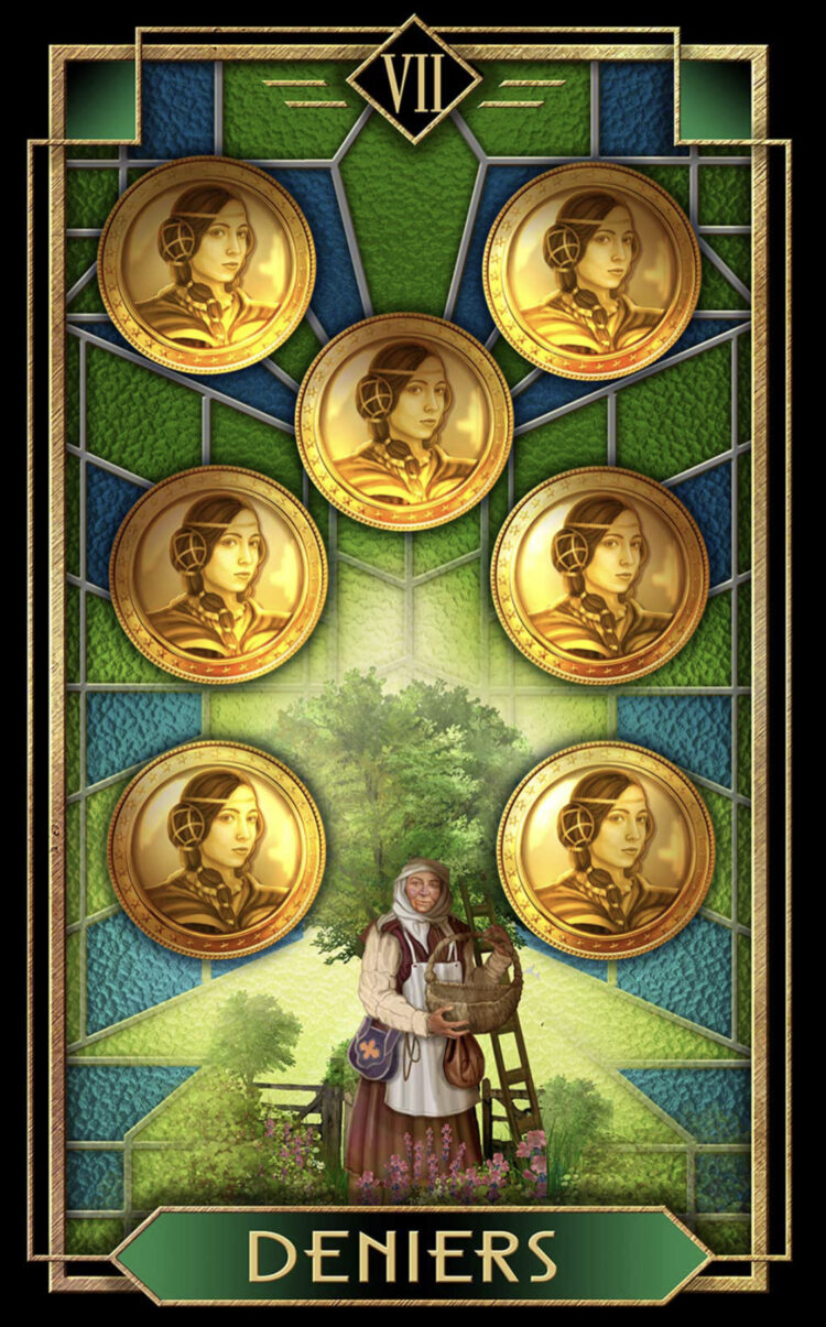 “Today’s a great day to take the steps towards your goal.” Seven Of Deniers – Tarot Deco