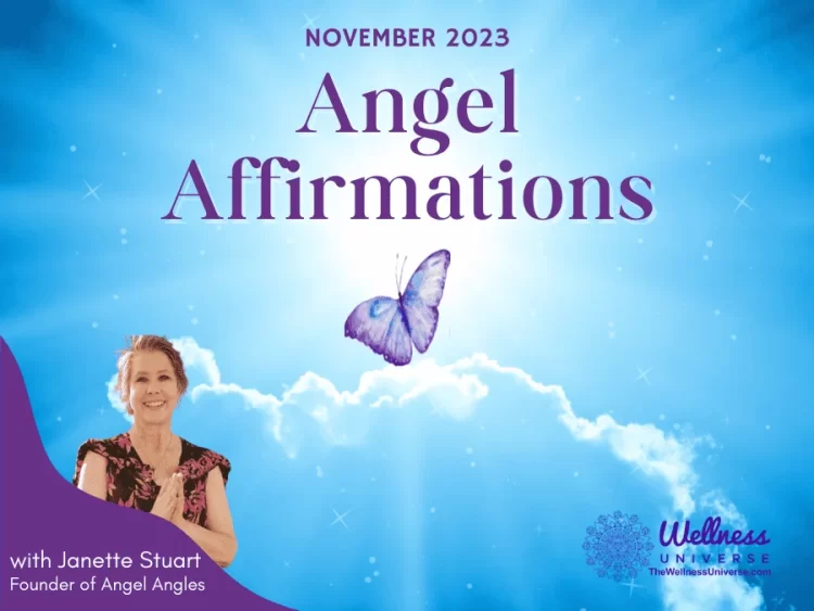 30 Angel Affirmations for November 2023 By Janette Stuart @janettestuart Gratitude is a transformati