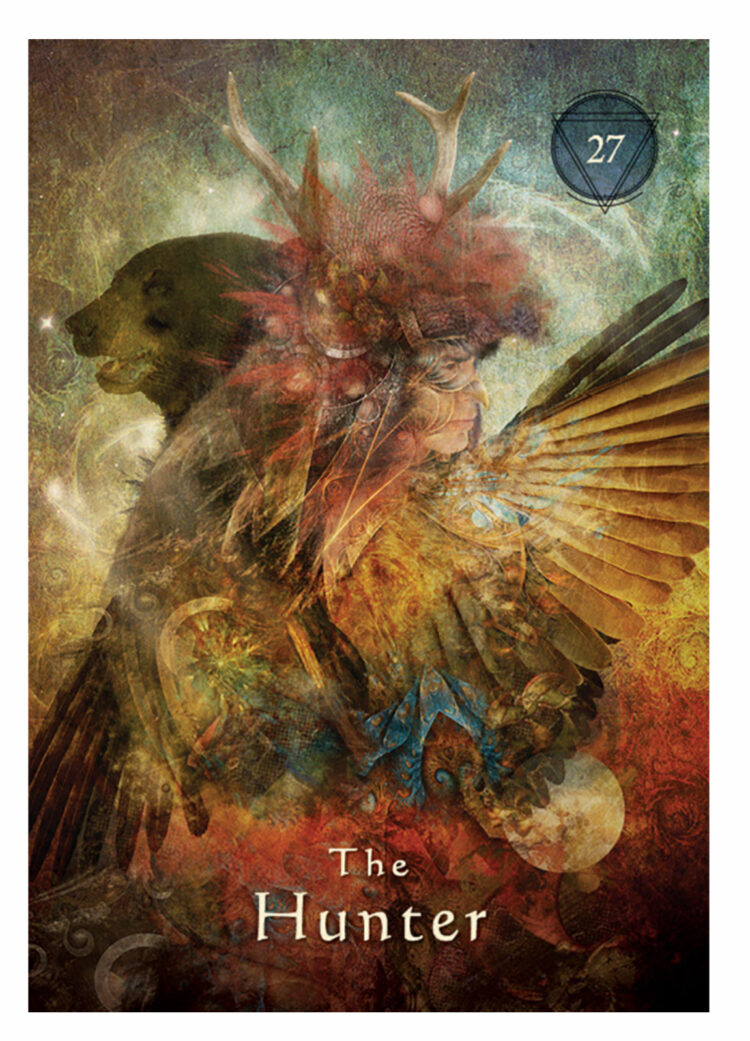 “Today’s a great day to go get what you need.” The Hunter – Mystical Shaman Oracle Deck 