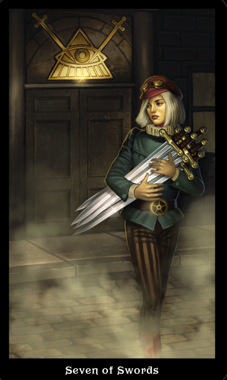 “Today’s a great day to leave the drama behind.” Seven Of Swords – Steam Punk Tarot Deck