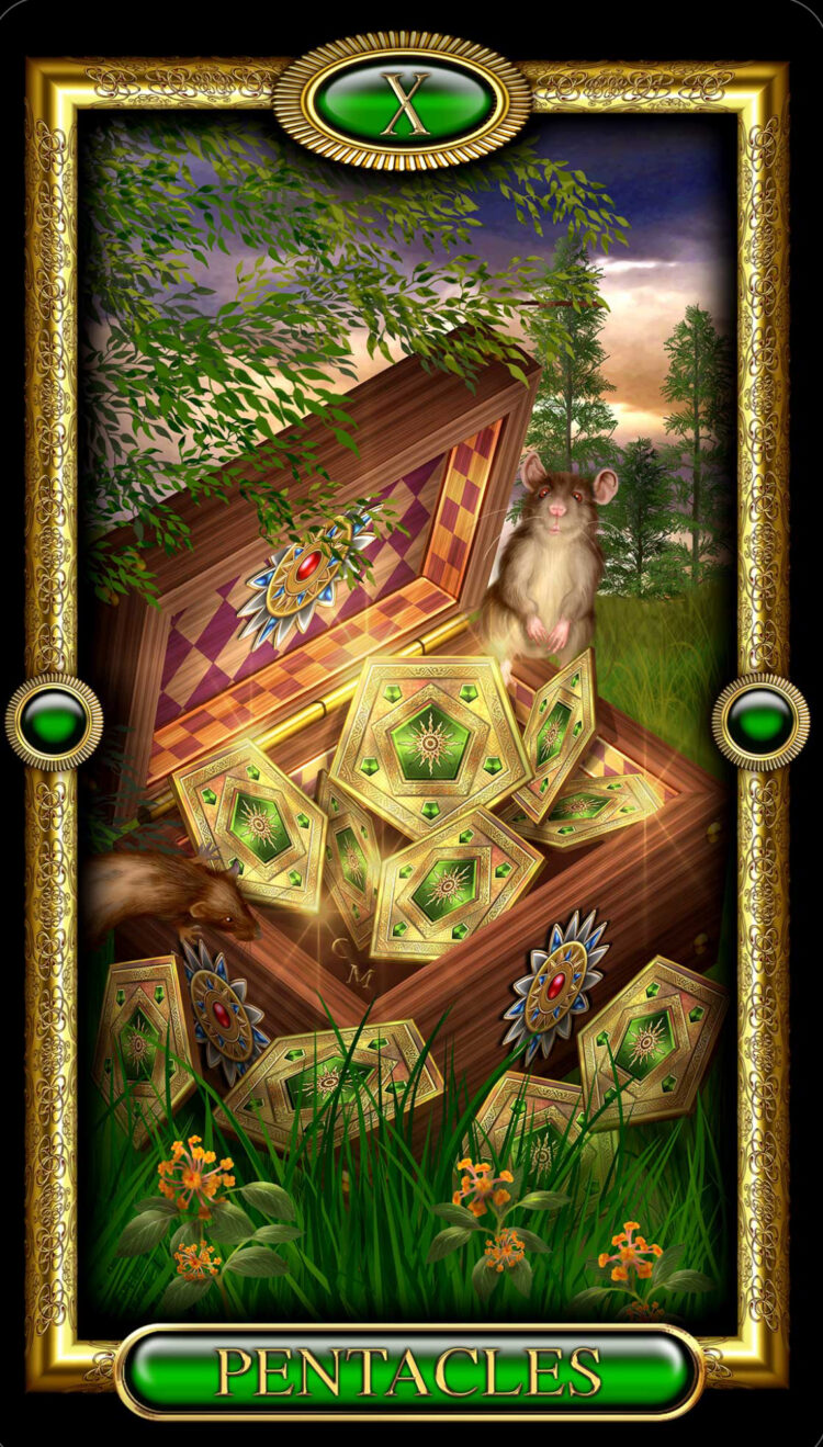 “Today’s a great day to protect your investments.” Ten Of Pentacles – Tarot Royale Deck