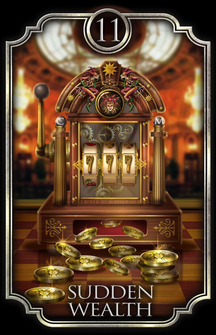 “Today’s a great day to receive the wealth in whatever form it comes.” Sudden Wealth – F