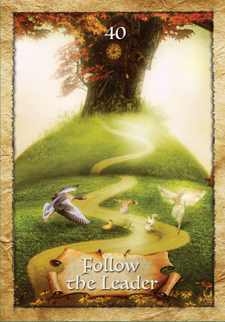 “Today’s a great day to lead with authenticity.” Follow The Leader – The Enchanted Map O