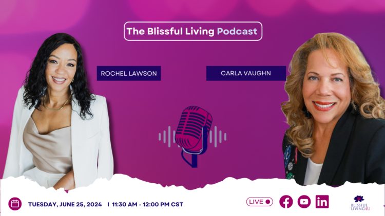 Welcome to The Blissful Living Podcast with Rochel Marie Lawson, The Queen of Feeling Fabulous! 