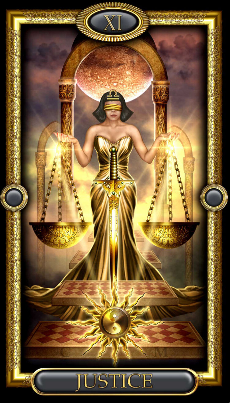“Today’s a great day to maintain balance & equilibrium.” Justice – Tarot Royale Deck
