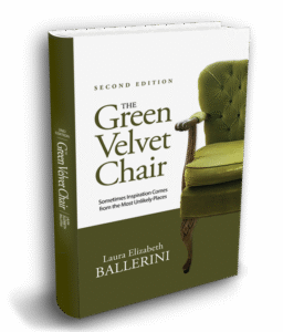 The Green Velvet Chair by Laura Elizabeth Ballerini