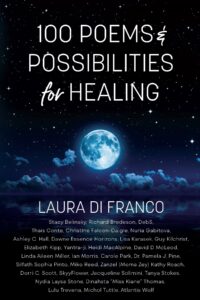 100 Poems and Possibilities for Healing, Volume One