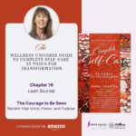 The Courage To Be Seen: Reclaim Your Voice, Power, and Purpose
