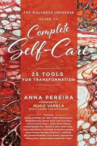 The Wellness Universe Guide to Complete Self-Care Volume 6