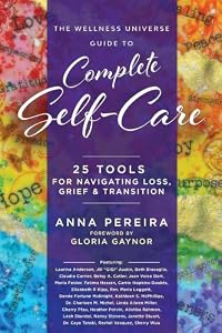 The Wellness Universe Guide to Complete Self-Care Volume 7